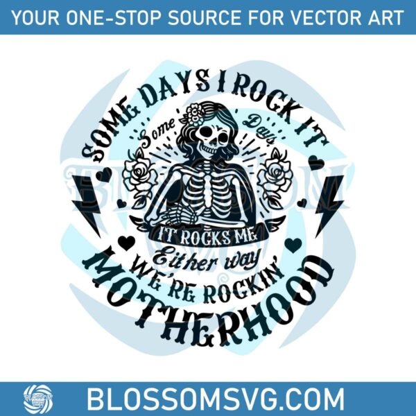 we-are-rockin-motherhood-skeleton-svg