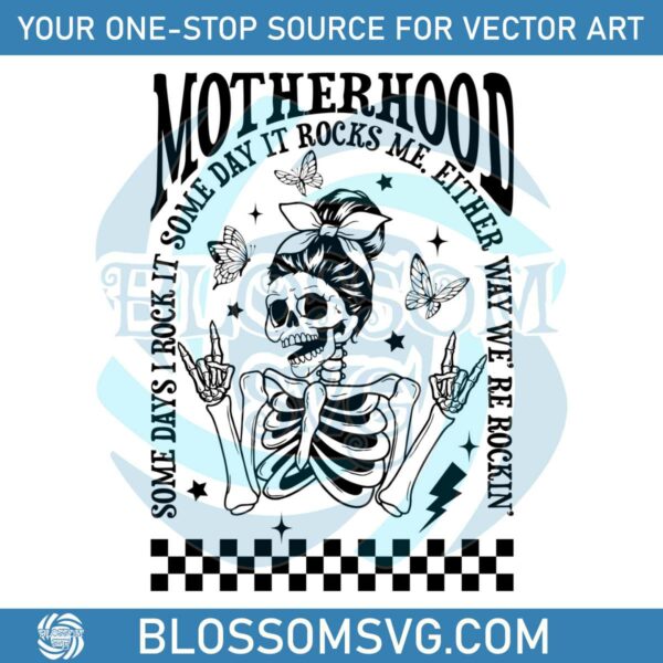 motherhood-mama-skeleton-some-days-i-rock-it-png