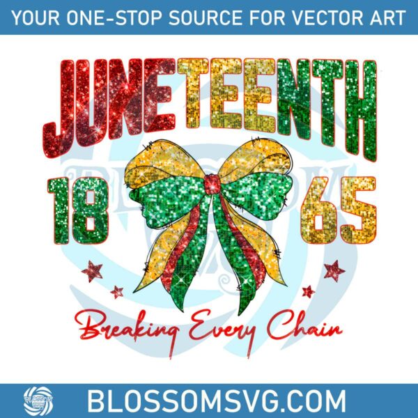 Coquette Juneteenth Breaking Every Chain PNG