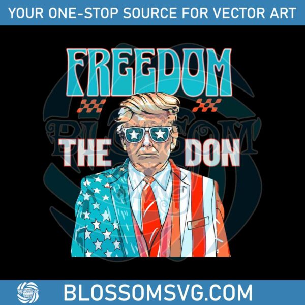 freedom-the-don-donald-trump-daddy-president-png