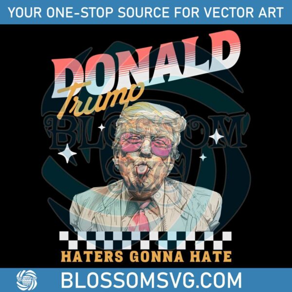 funny-haters-gonna-hate-donald-trump-png