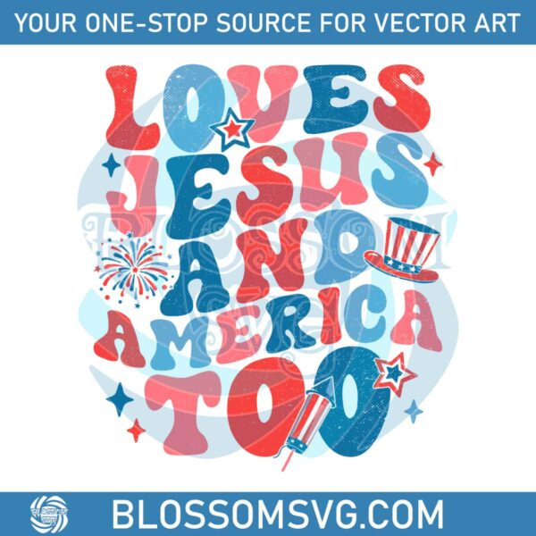 loves-jesus-and-america-too-patriotic-christian-svg