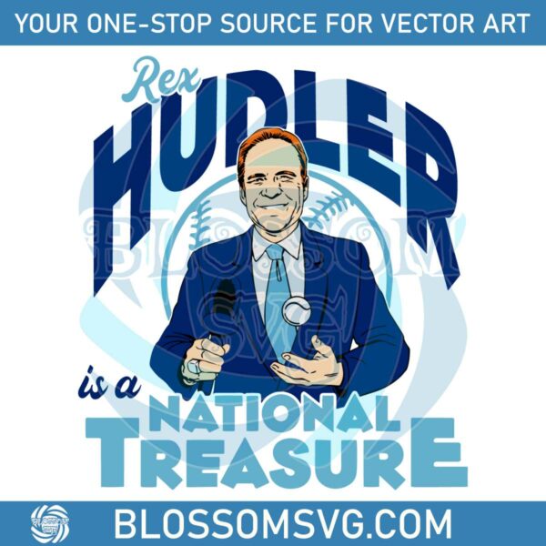 Rex Hudler Is A National Treasure SVG