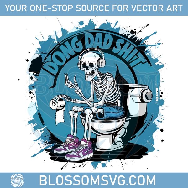 Doing Dad Shit PNG, Funny Skeleton Toilet png, Trendy Father's Day For Men png Digital Download