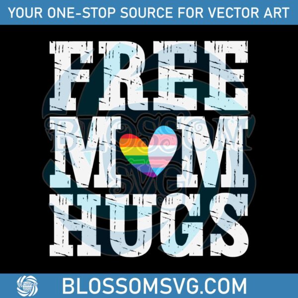 Free Mom Hugs Pride LGBT SVG