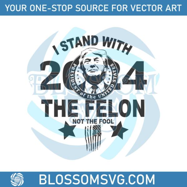 I Stand With The Felon Not The Pool SVG