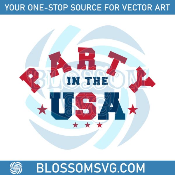 Party In The Usa 4th Of July Red White And Blue Svg
