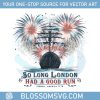 so-long-london-have-a-good-run-1776-event-svg