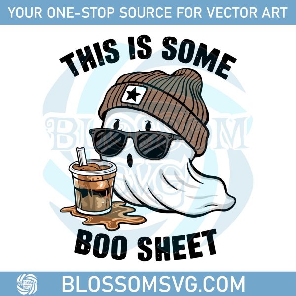 This Is Some Boo Sheet Drinking SVG Digital Download