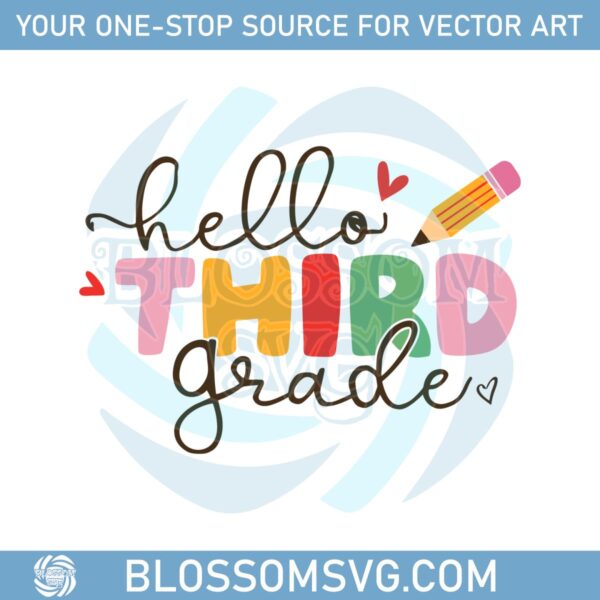 hello-third-grade-back-to-school-first-day-of-school-svg
