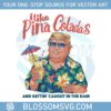 i-like-pina-coladas-donald-trump-summer-png