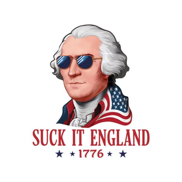 suck-it-england-men-funny-4th-of-july-independence-day-png
