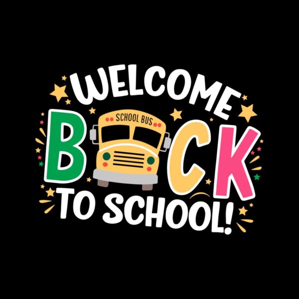 welcome-back-to-school-svg-back-to-school-shirt-svg-1st-day-of-school-school-bus-png-svg-files-for-cricut-digital-download