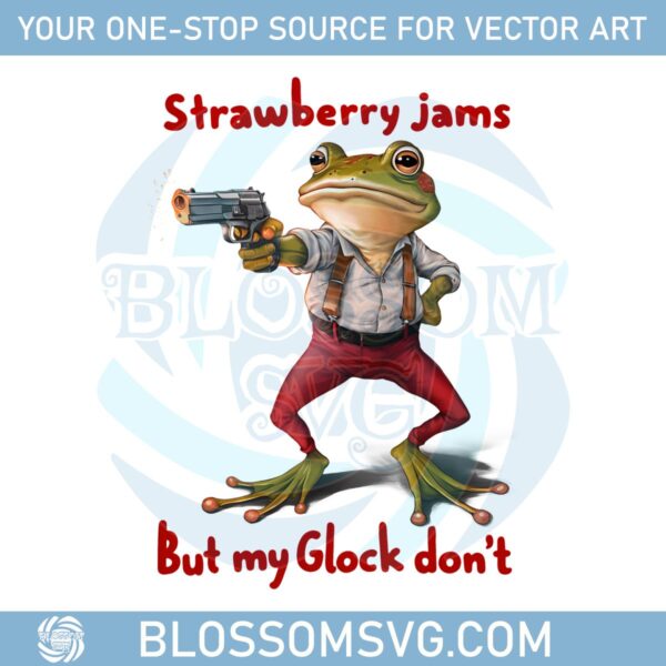 funny-meme-frog-strawberry-jams-but-my-glock-dont-png