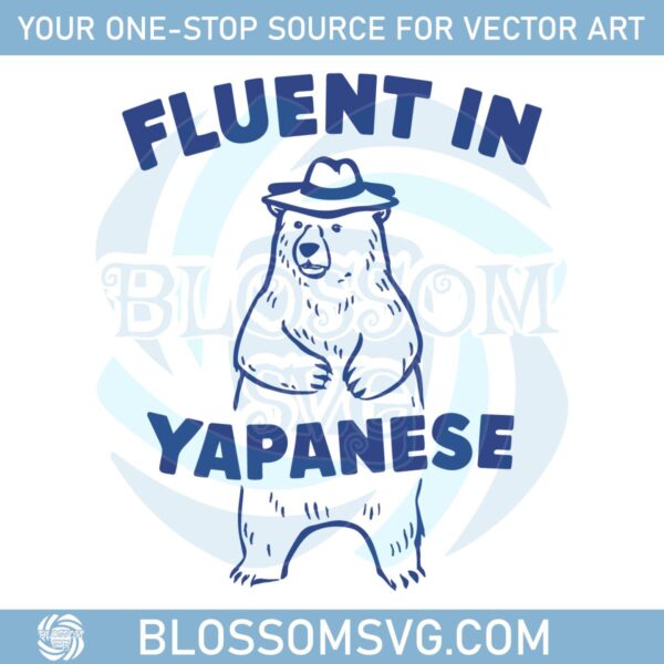fluent-in-yapanese-bear-silly-funny-svg
