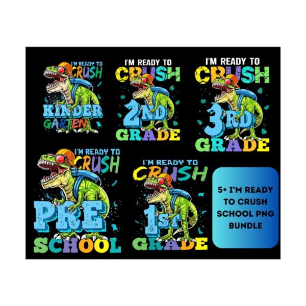 5-im-ready-to-crush-school-png-bundle-digital-download