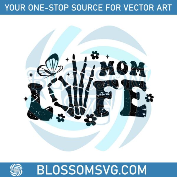Retro Mom Life Skeleton Hand SVG