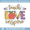 teach-love-inspire-teacher-sublimation-designs-downloads-teacher-appreciation-back-to-school-png-teacher-shirts-clipart-apple-design