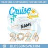 custom-cruise-squad-2024-family-vacation-custom-vacation-mode-svg