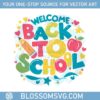 frist-day-of-school-back-to-school-welcome-svg