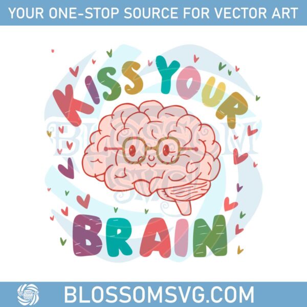 back-to-school-kiss-your-brain-teachersvg