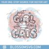cat-day-international-just-a-girl-who-loves-cats-png