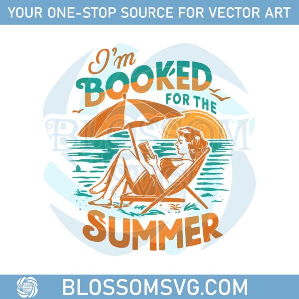 im-booked-for-the-summer-summer-time-vibes-book-lover-svg