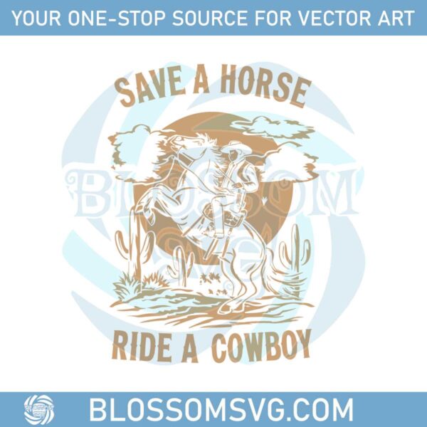 vintage-adventure-save-a-horse-ride-a-cowboy-svg