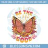 retro-designs-vintage-butterfly-be-the-good-svg