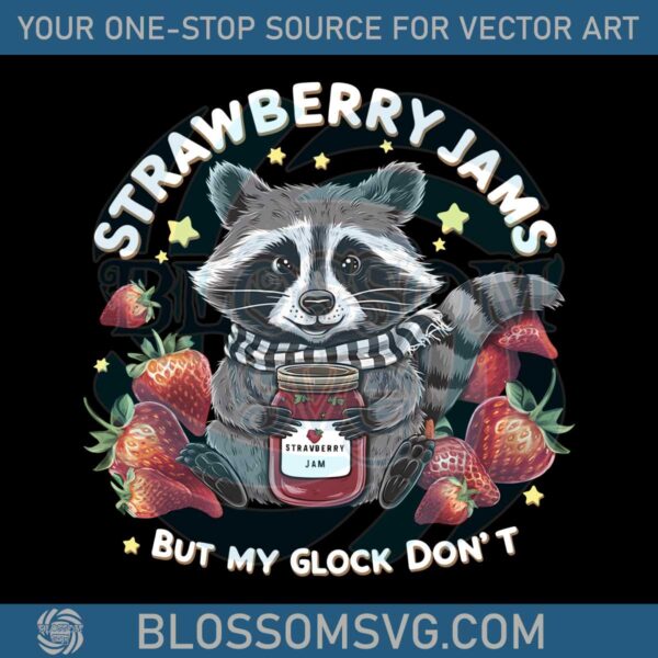 strawberry-jams-but-my-glock-dont-funny-raccoon-funny-png