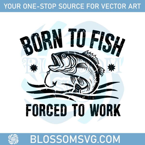 relax-born-to-fish-forced-to-work-svg