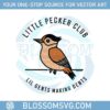 little-pecker-club-lil-gents-making-dents-funny-quote-svg
