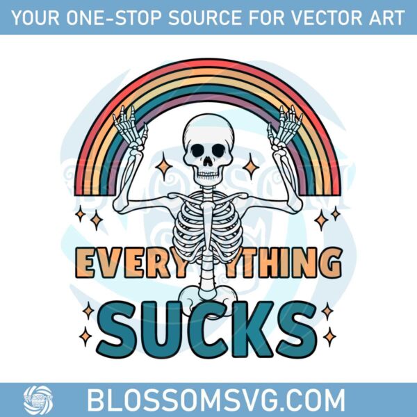 everything-sucks-funny-sublimation-skeleton-png