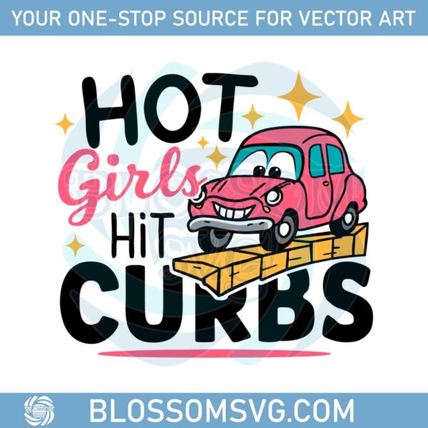 hot-girls-hit-curbs-cute-trendy-svg