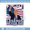 trump-shooting-trump-assassination-trump-legends-never-die-svg