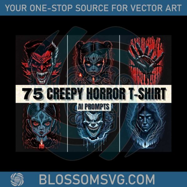 75-creepy-horror-tshirt-ai-prompts-png-bundle