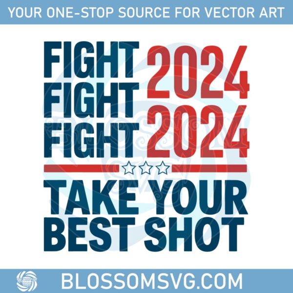 donald-trump-election-campaign-fight-2024-take-your-best-shot-svg