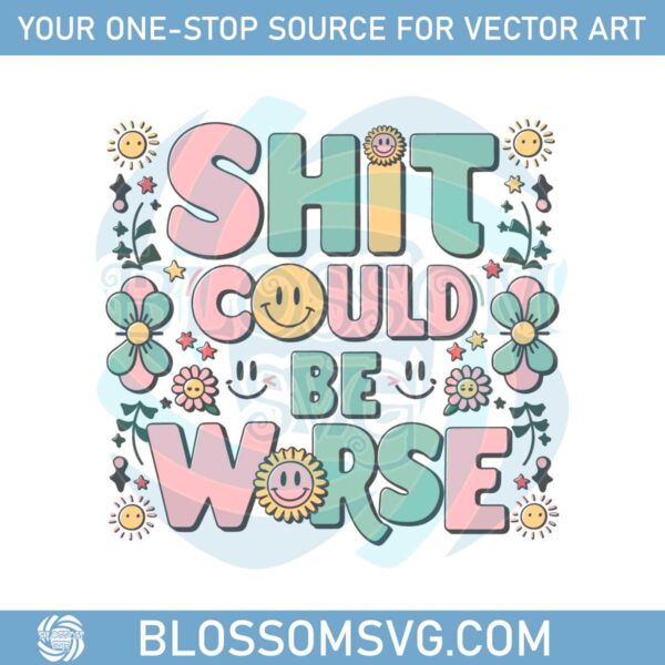 trendy-mental-health-shit-could-be-worse-funnysvg