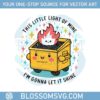 funny-dumpster-fire-this-little-light-of-mine-svg