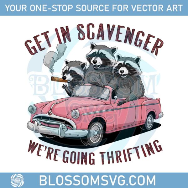 trending-raccoon-getin-scavenger-were-going-thrifting-png