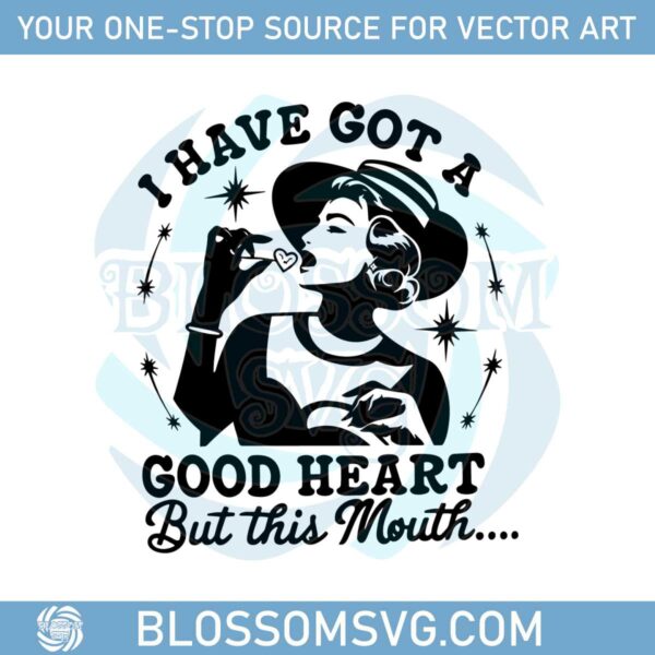 i-have-got-a-good-heart-retro-funny-housewife-svg