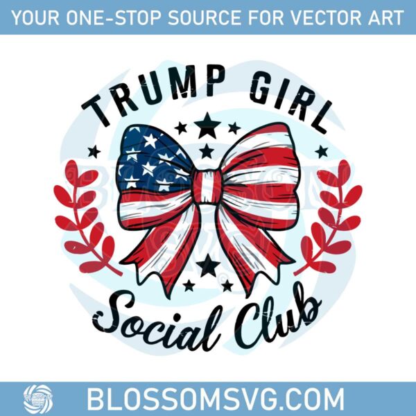 trump-girl-social-club-trump-2024-trump-support-trump-svg