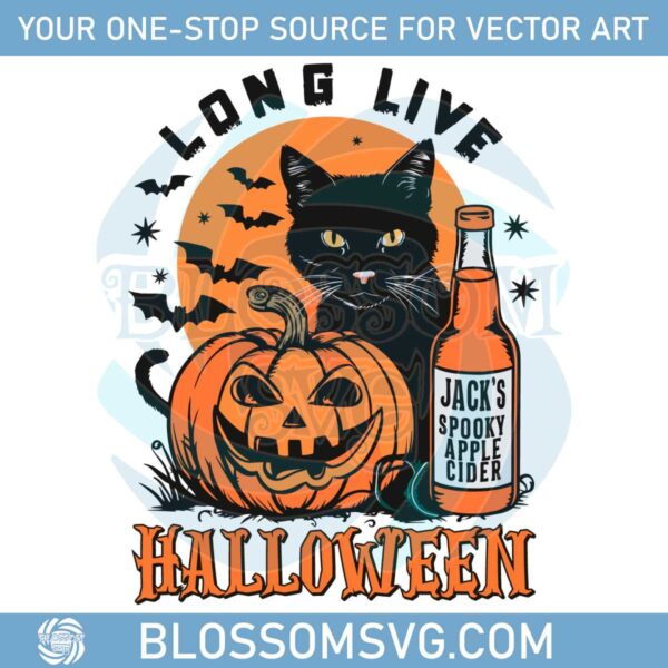 long-live-halloween-black-cat-jacks-spooky-apple-cider-svg