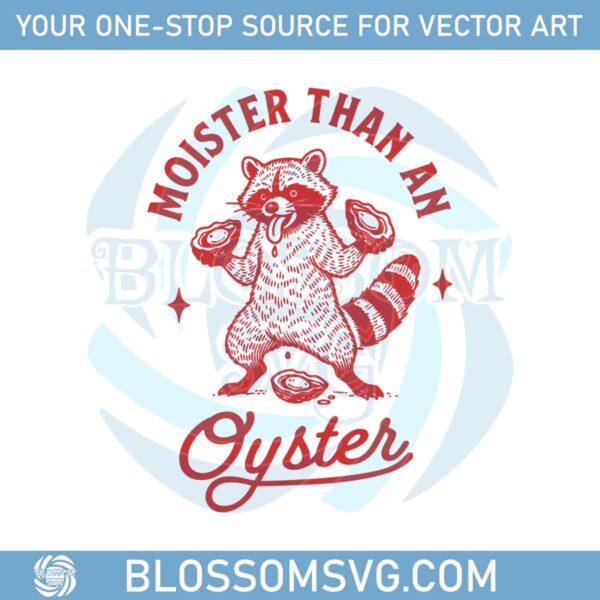 funny-moister-than-an-oyster-svg