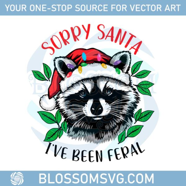 raccoon-sorry-santa-ive-been-feral-svg