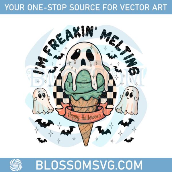 im-freakin-melting-svg-funny-halloween-design-spooky-season-ghost-svg-cricut-digital-download-instant-download