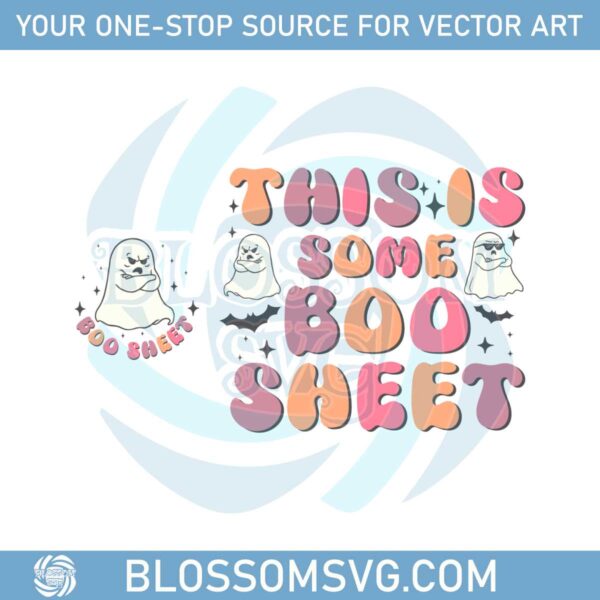 this-is-some-boo-sheet-svg-retro-halloween-ghost-svg-cute-spooky-season-svg-funny-halloween-spooky-vibes-svg-boo-sheet-design