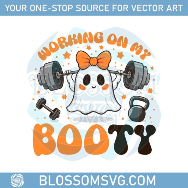 working-on-my-booty-svg-halloween-gym-svg-ghost-booty-svg-putting-the-boo-in-booty-fall-weightlifting-halloween-svg-aesthetic-spooky-svg