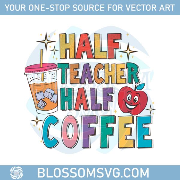 half-teacher-half-coffee-funny-teacher-svg