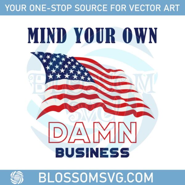 mind-your-own-damn-business-svg